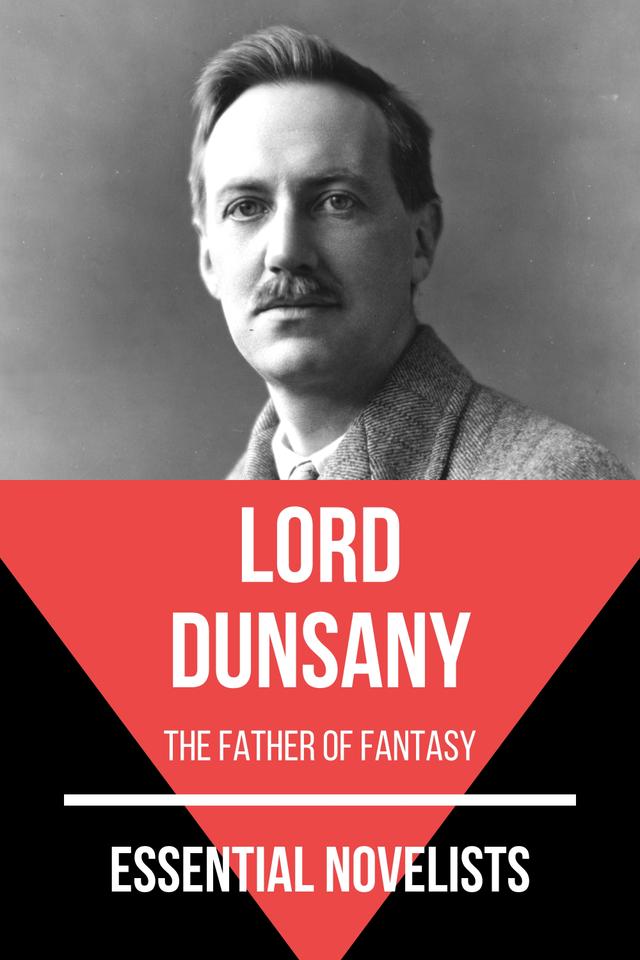 Essential Novelists - Lord Dunsany on Productcaster.