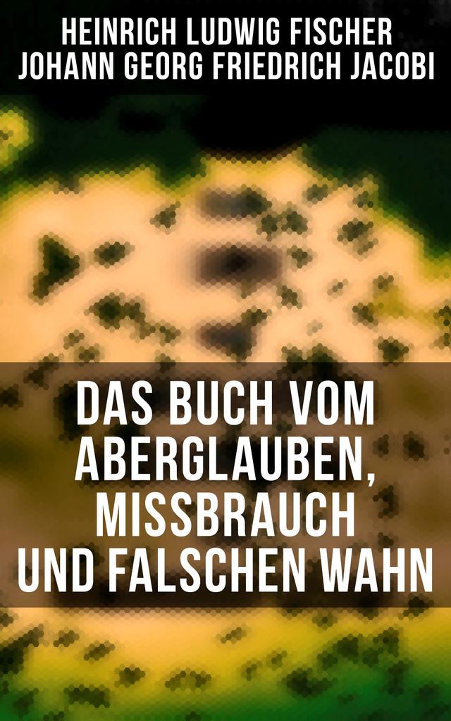 Das Buch vom Aberglauben, Missbrauch und falschen Wahn on Productcaster.