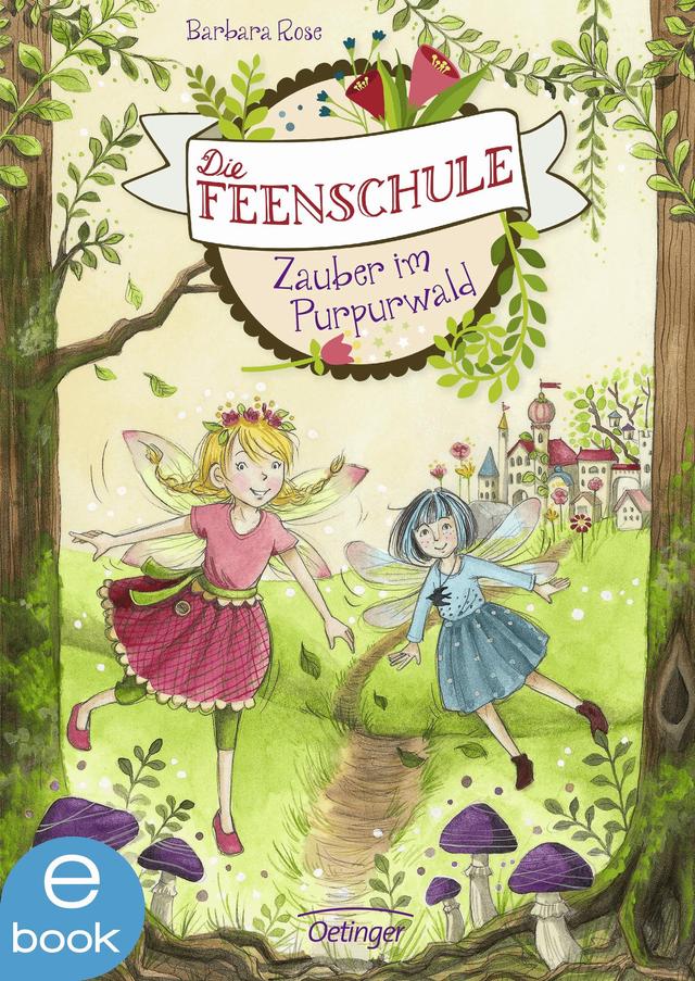 Die Feenschule 1. Zauber im Purpurwald on Productcaster.