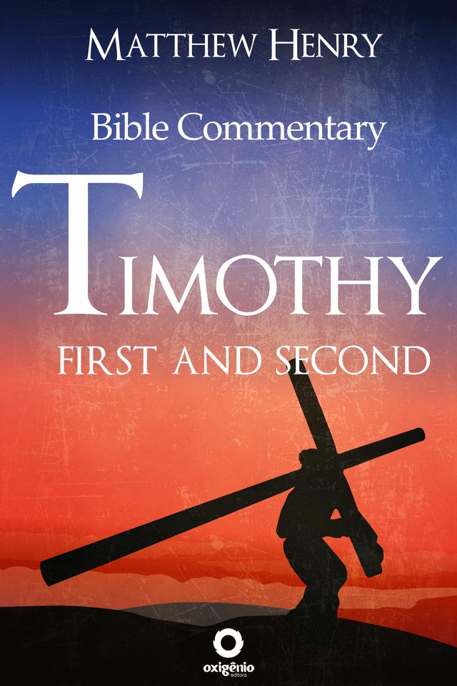 First and Second Timothy - Complete Bible Commentary Verse by Verse on Productcaster.