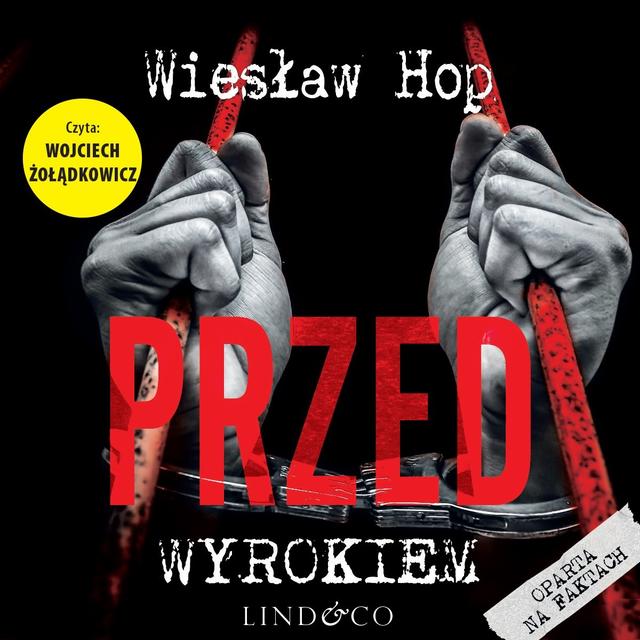 Przed wyrokiem. Prawdziwa historia on Productcaster.