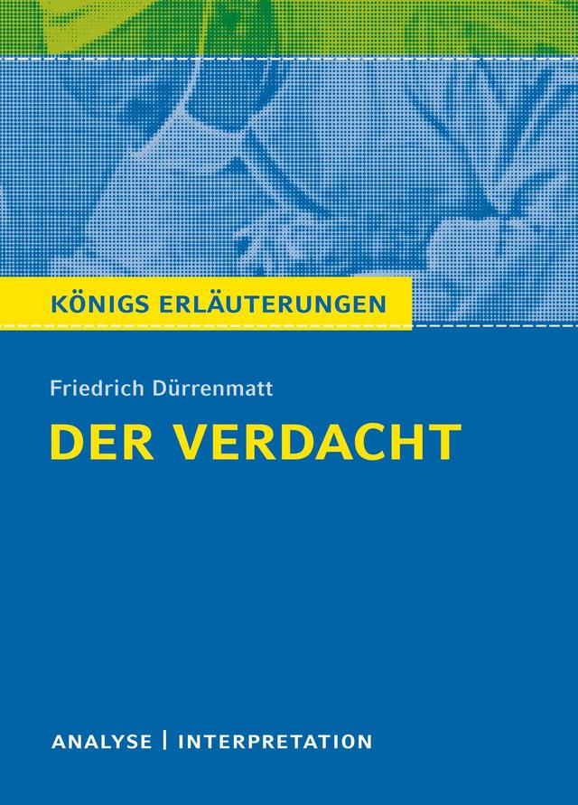 Der Verdacht von Friedrich Dürrenmatt. Königs Erläuterungen. on Productcaster.