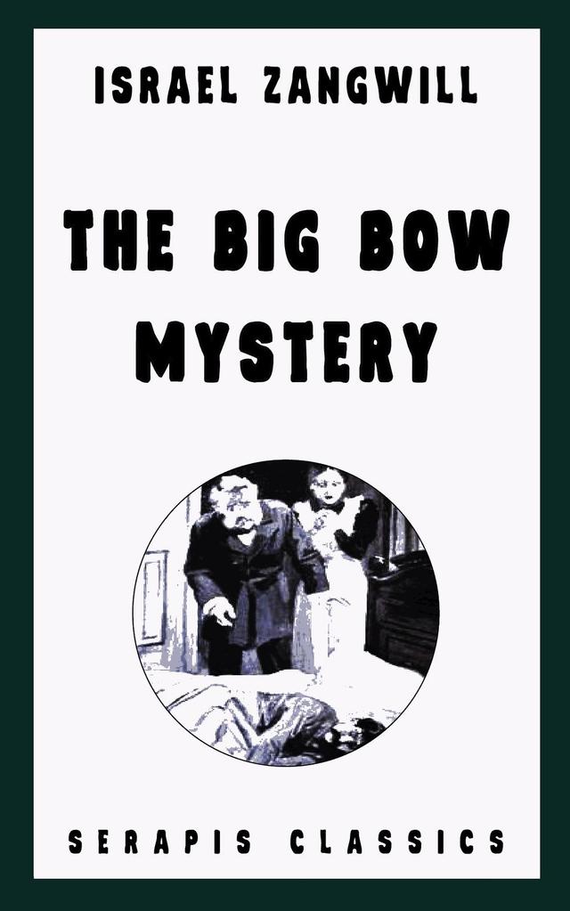 The Big Bow Mystery (Serapis Classics) on Productcaster.