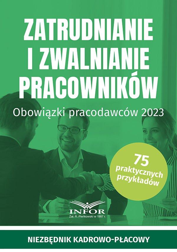 Zatrudnianie i zwalnianie pracowników. Obowiązki pracodawców 2023 on Productcaster.