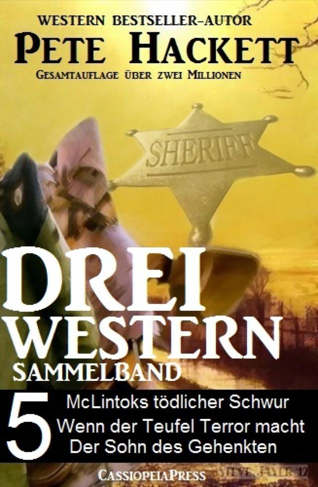 Pete Hackett - Drei Western, Sammelband 5 on Productcaster.