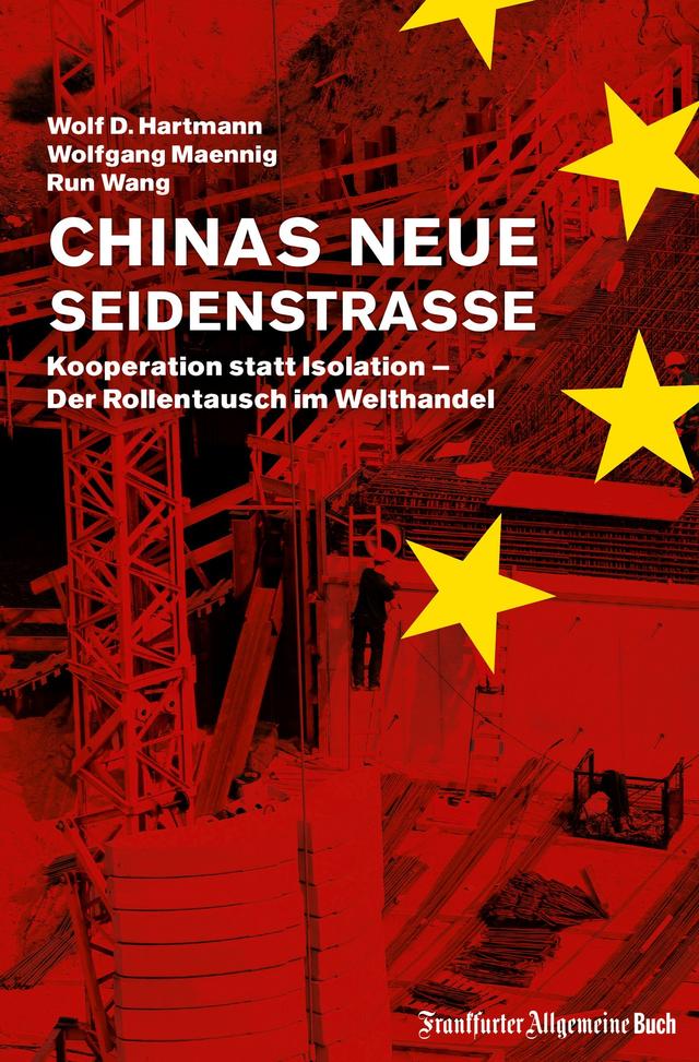 Chinas neue Seidenstraße: Kooperation statt Isolation – Der Rollentausch im Welthandel on Productcaster.