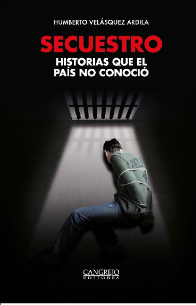 Secuestro historias que el país no conoció on Productcaster.