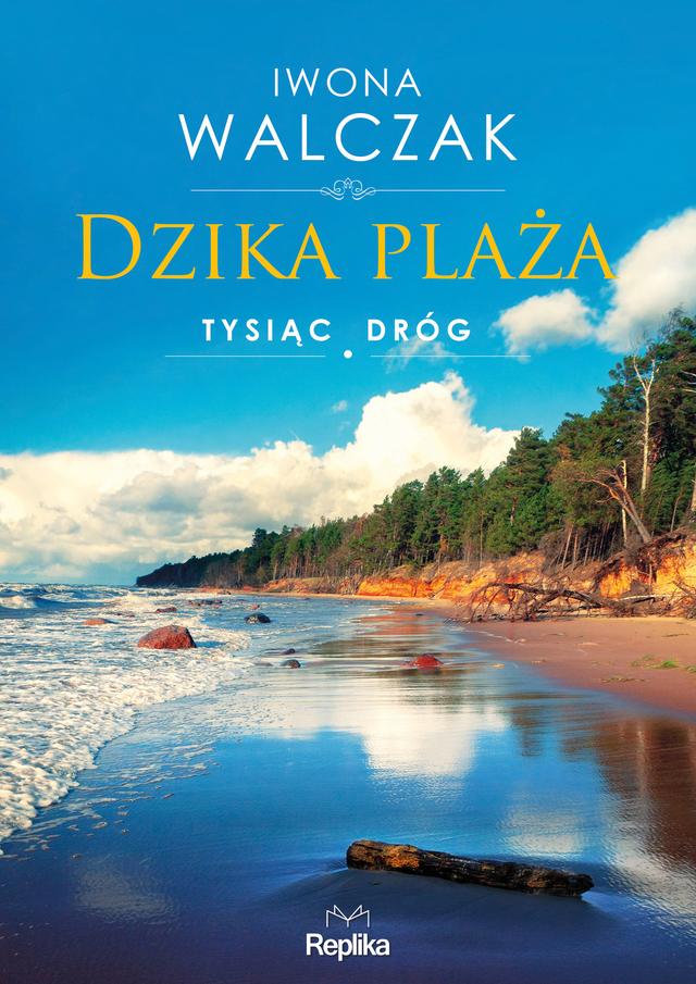 Tysiąc dróg. Dzika plaża. Tysiąc dróg on Productcaster.