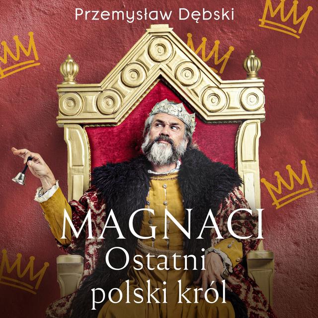 Magnaci. Ostatni polski król on Productcaster.