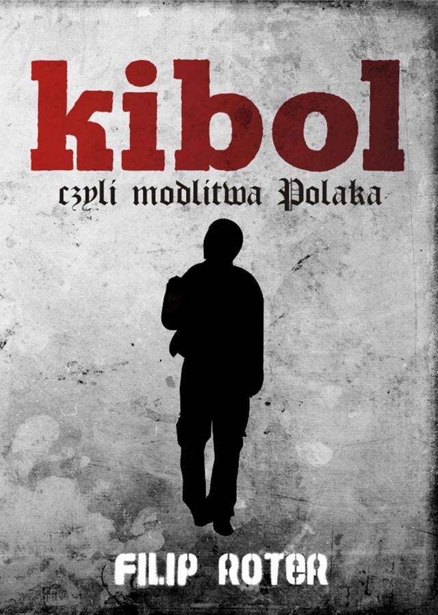 Kibol, czyli modlitwa Polaka on Productcaster.