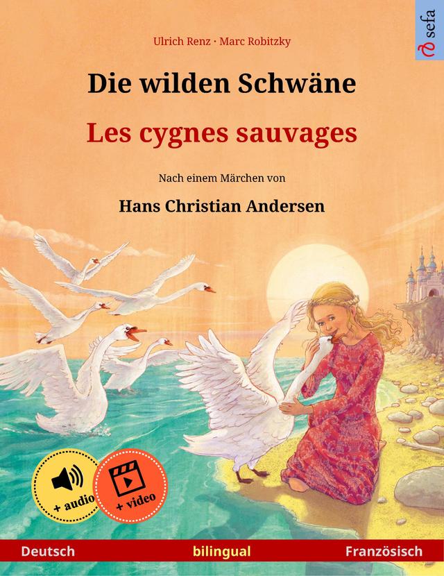 Die wilden Schwäne – Les cygnes sauvages (Deutsch – Französisch) on Productcaster.