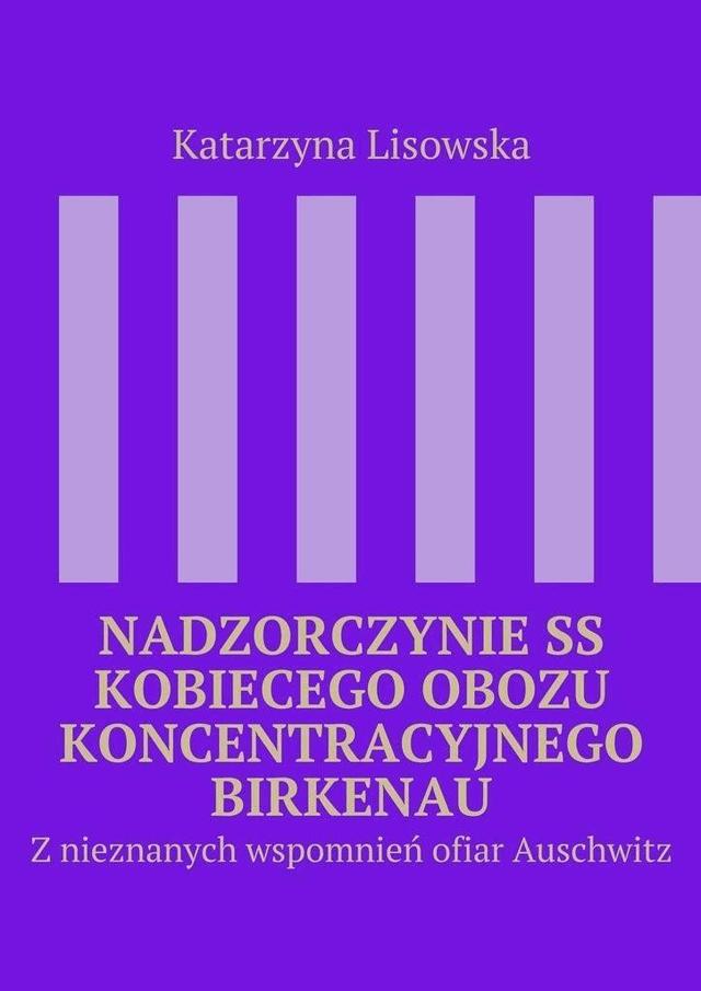 Nadzorczynie SS kobiecego obozu koncentracyjnego Birkenau on Productcaster.