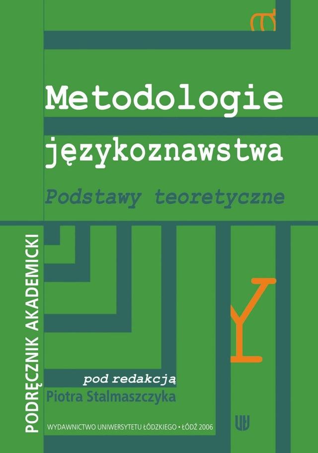 Metodologie językoznawstwa. Podstawy teoretyczne. Podręcznik akademicki on Productcaster.