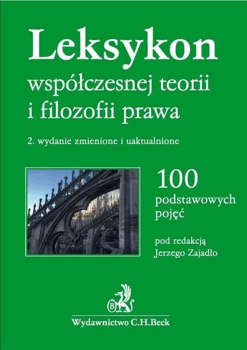 Leksykon współczesnej teorii i filozofii prawa. Wydanie 2 on Productcaster.