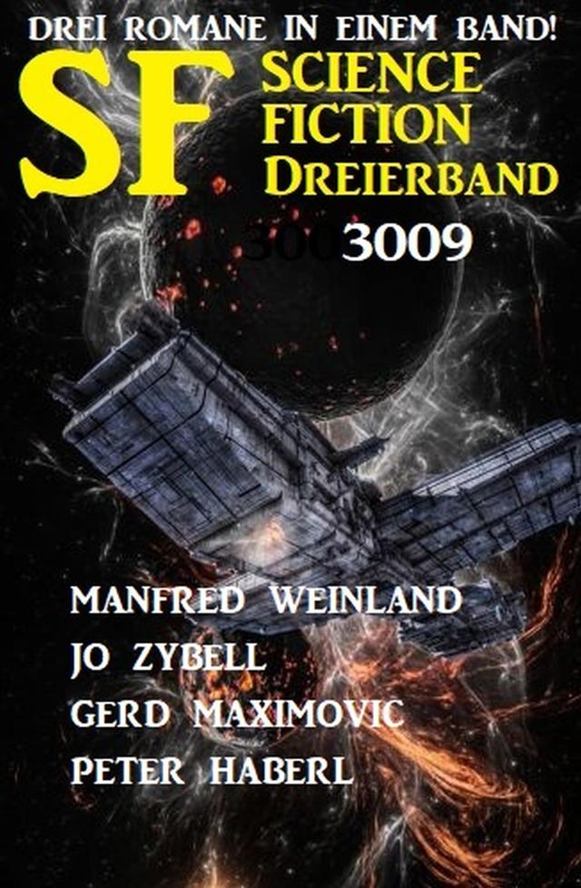 Science Fiction Dreierband 3009 - Drei Romane in einem Band! on Productcaster.