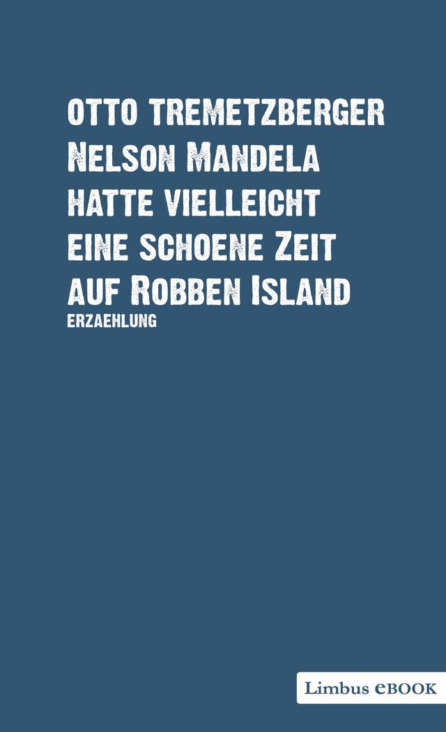 Nelson Mandela hatte vielleicht eine schöne Zeit auf Robben Island on Productcaster.