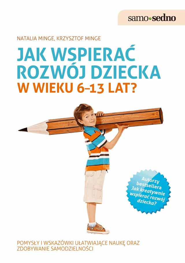 Samo Sedno - Jak wspierać rozwój dziecka w wieku 6–13 lat? on Productcaster.