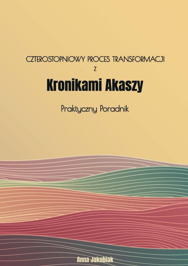 Czterostopniowy proces transformacji z Kronikami Akaszy on Productcaster.