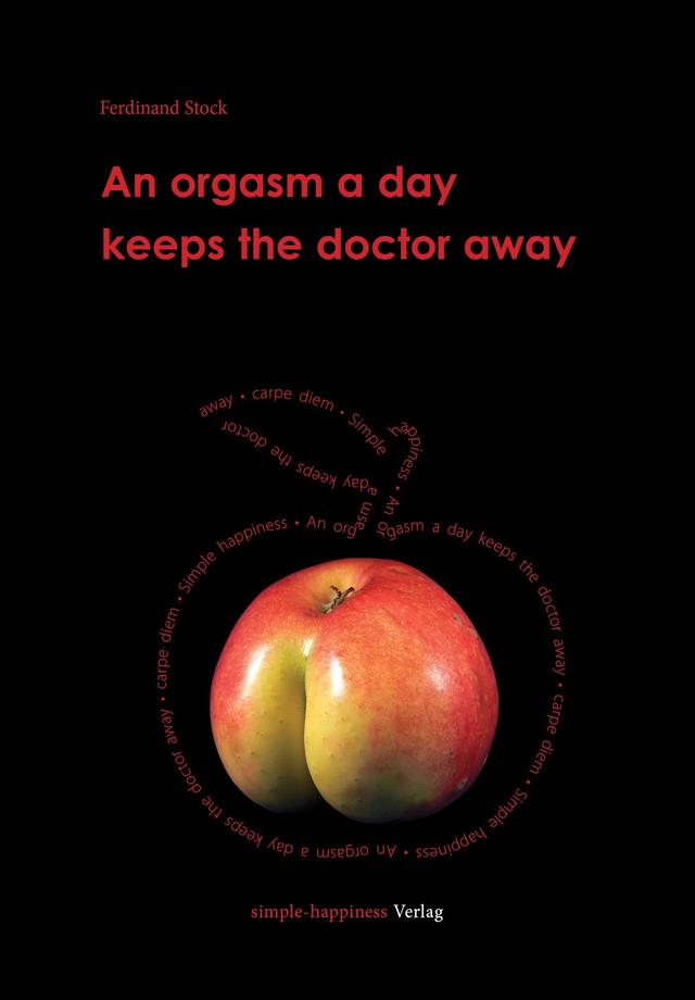 An orgasm a day keeps the doctor away on Productcaster.