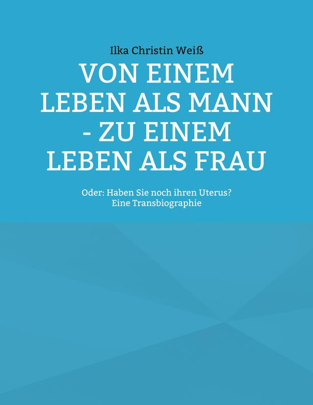 Von einem Leben als Mann - zu einem Leben als Frau on Productcaster.