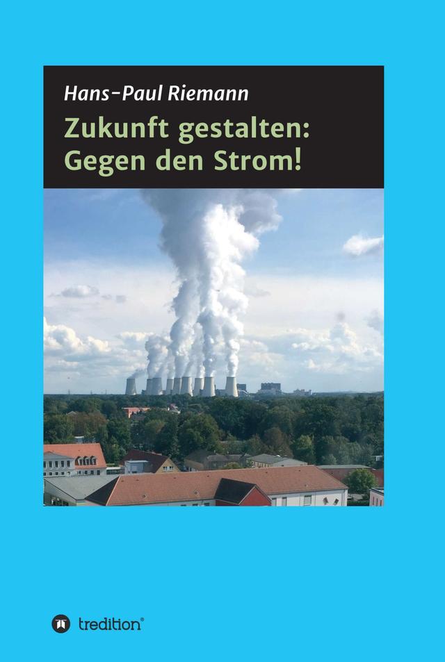 Zukunft gestalten: Gegen den Strom! on Productcaster.