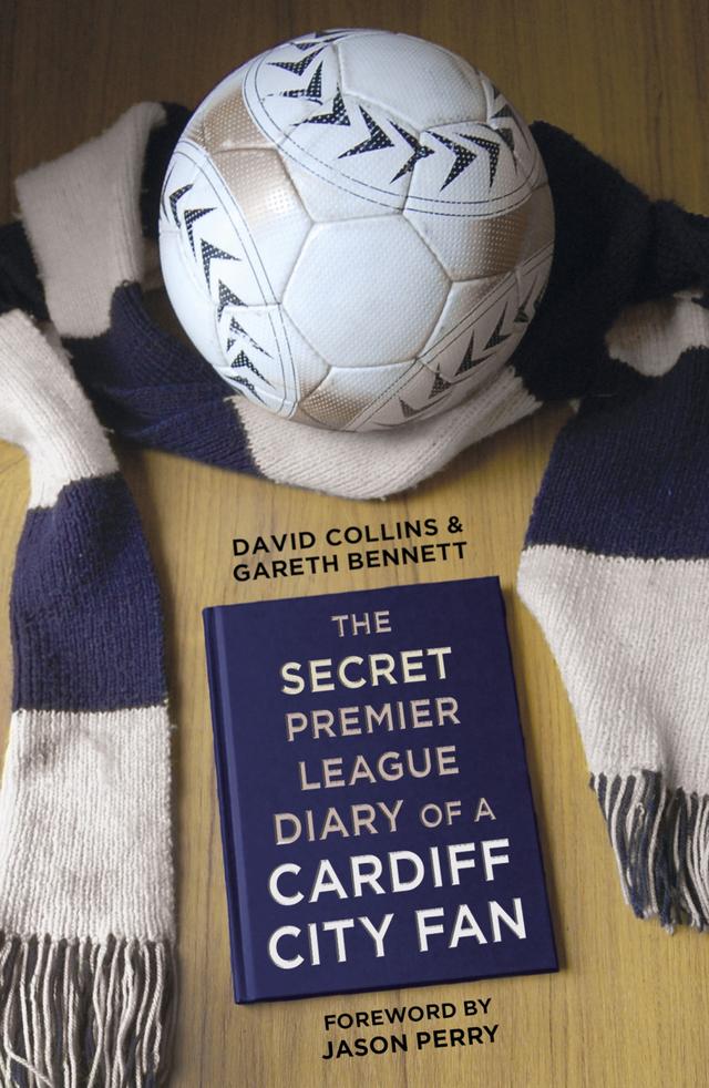 The Secret Premier League Diary of a Cardiff City Fan on Productcaster.