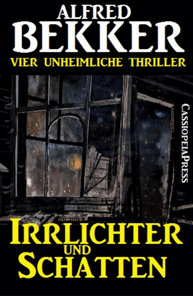 Irrlichter und Schatten (Vier unheimliche Thriller) on Productcaster.