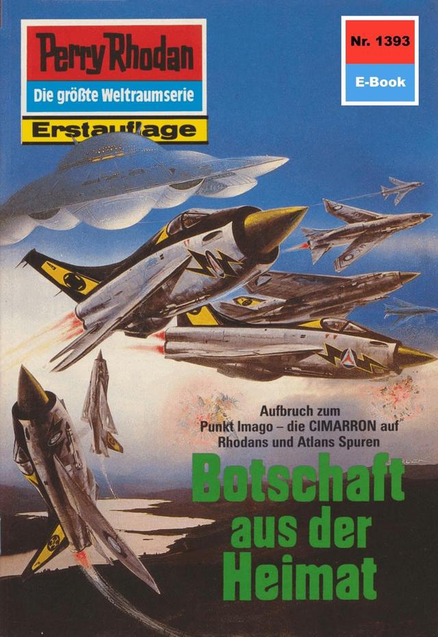 Perry Rhodan 1393: Botschaft aus der Heimat on Productcaster.