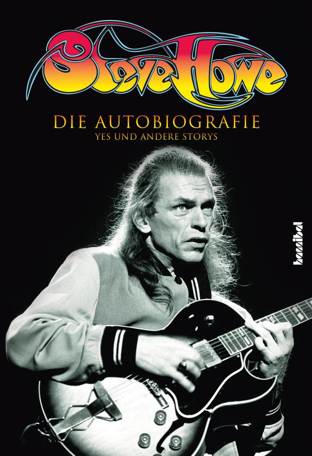 Steve Howe - Die Autobiografie on Productcaster.