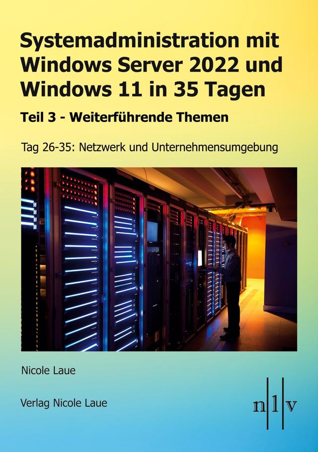 Systemadministration mit Windows Server 2022 und Windows 11 in 35 Tagen on Productcaster.