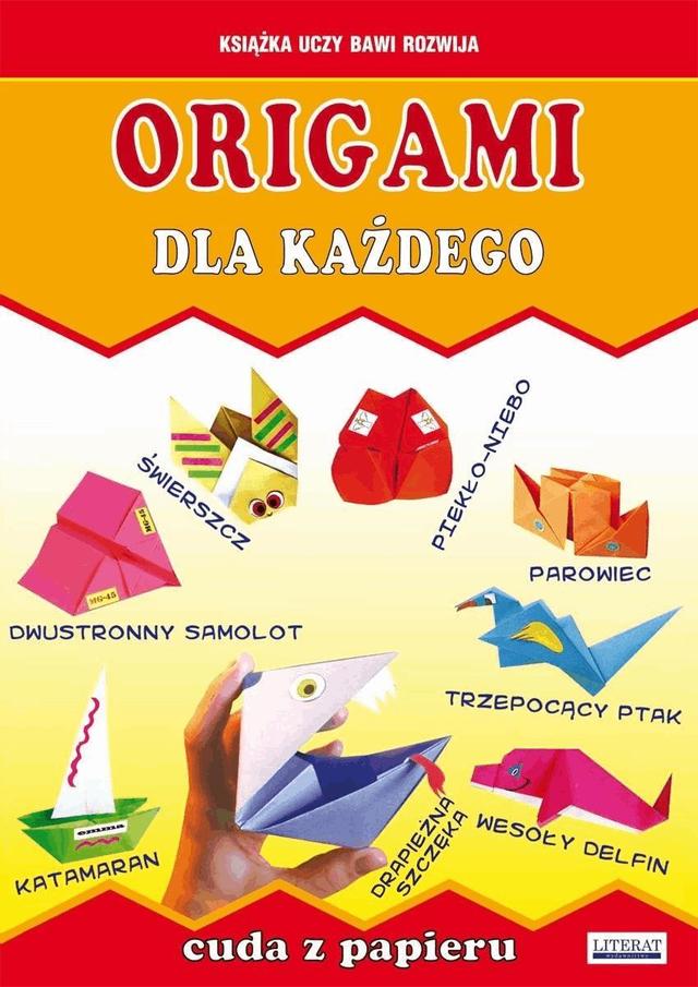 Origami dla każdego. Cuda z papieru on Productcaster.