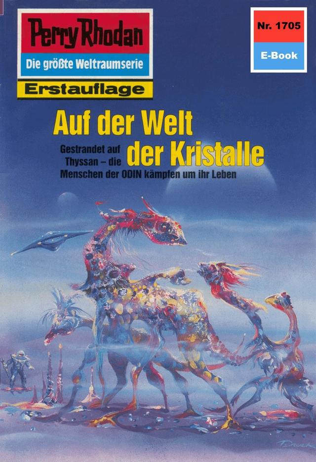 Perry Rhodan 1705: Auf der Welt der Kristalle on Productcaster.