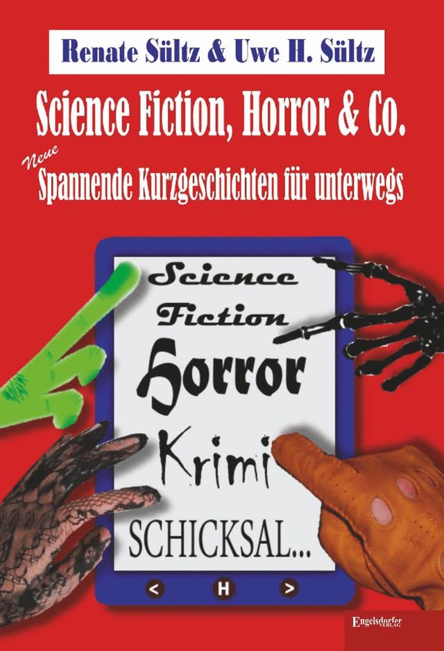 Science-Fiction, Horror & Co.: Neue spannende Kurzgeschichten für unterwegs on Productcaster.