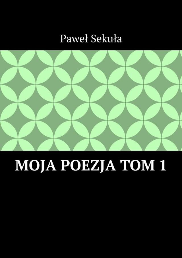 Moja Poezja. Tom 1 on Productcaster.