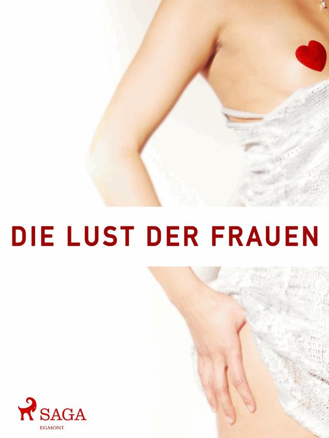 Die Lust der Frauen- Ein Buch nur von Frauen gemacht on Productcaster.