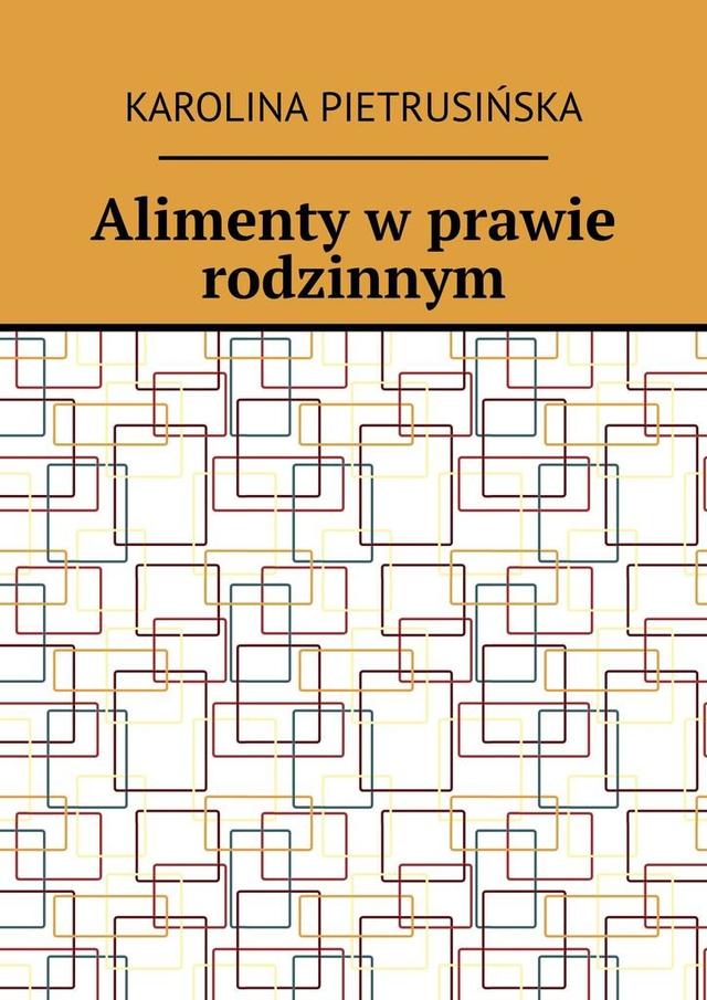 Alimenty w prawie rodzinnym on Productcaster.