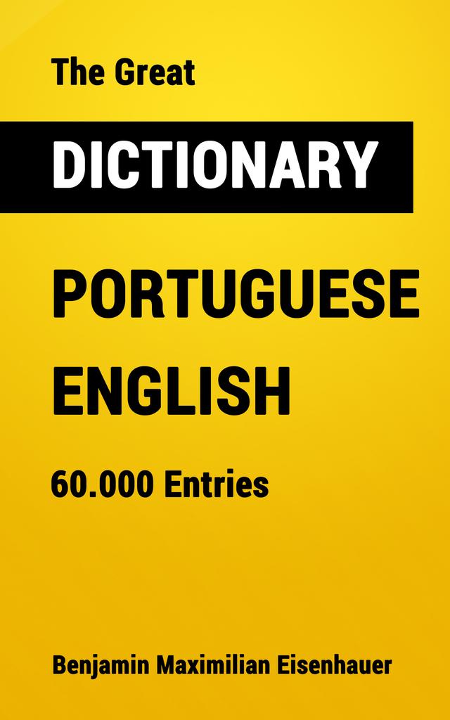 The Great Dictionary Portuguese - English on Productcaster.