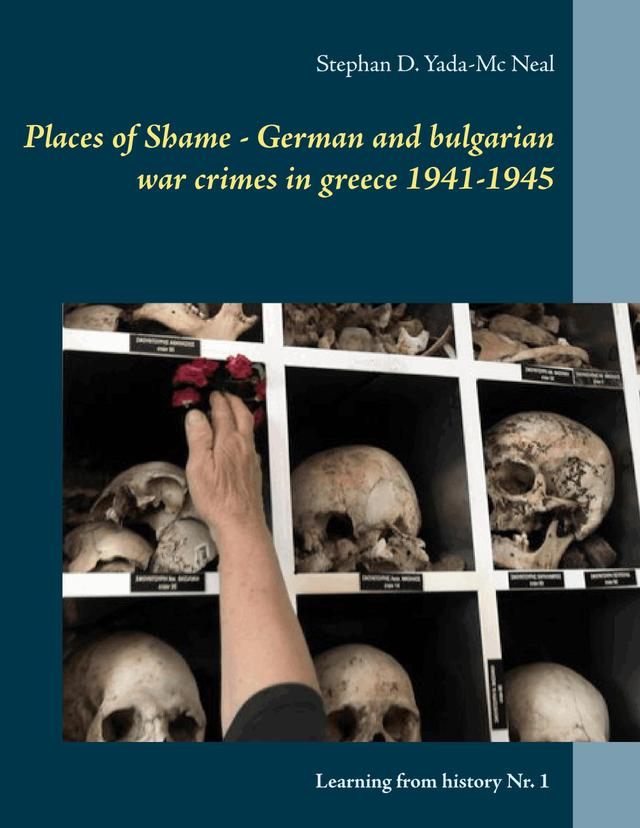 Places of Shame - German and bulgarian war crimes in greece 1941-1945 on Productcaster.