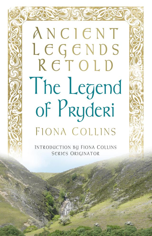 Ancient Legends Retold: The Legend of Pryderi on Productcaster.