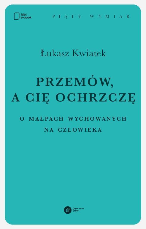 Przemów, a cię ochrzczę. O małpach wychowanych na człowieka on Productcaster.