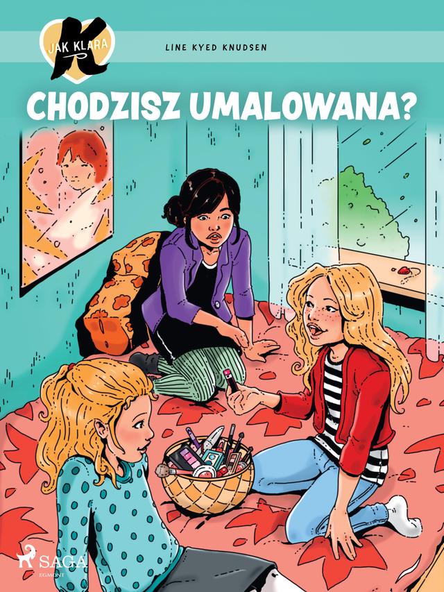 K jak Klara 21 – Chodzisz umalowana? on Productcaster.