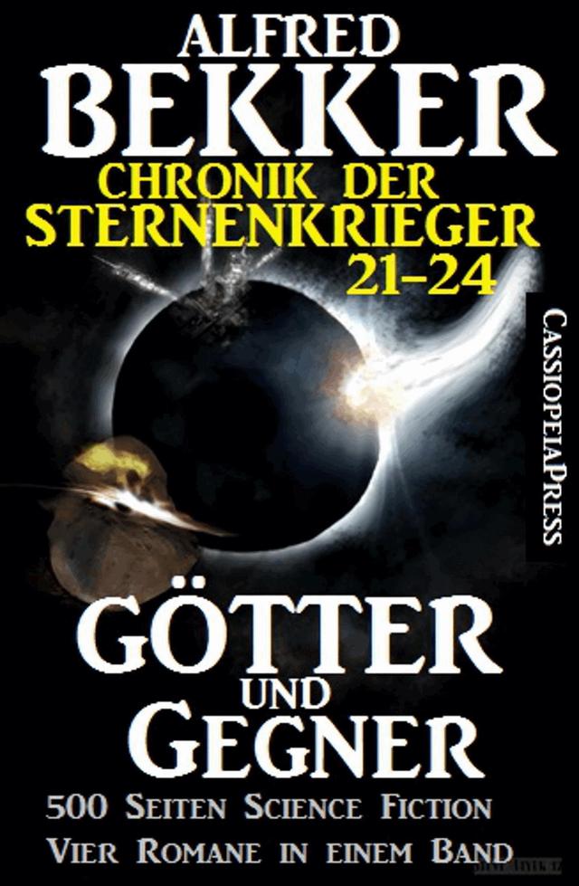 Götter und Gegner (Chronik der Sternenkrieger 21-24, Sammelband, 500 Seiten Science Fiction Abenteuer) on Productcaster.