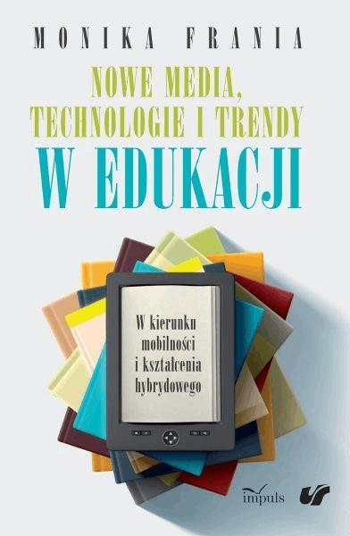 Nowe media, technologie i trendy w edukacji on Productcaster.