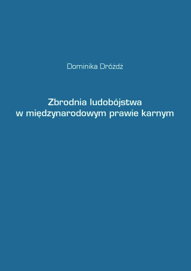 Zbrodnia ludobójstwa w międzynarodowym prawie karnym on Productcaster.