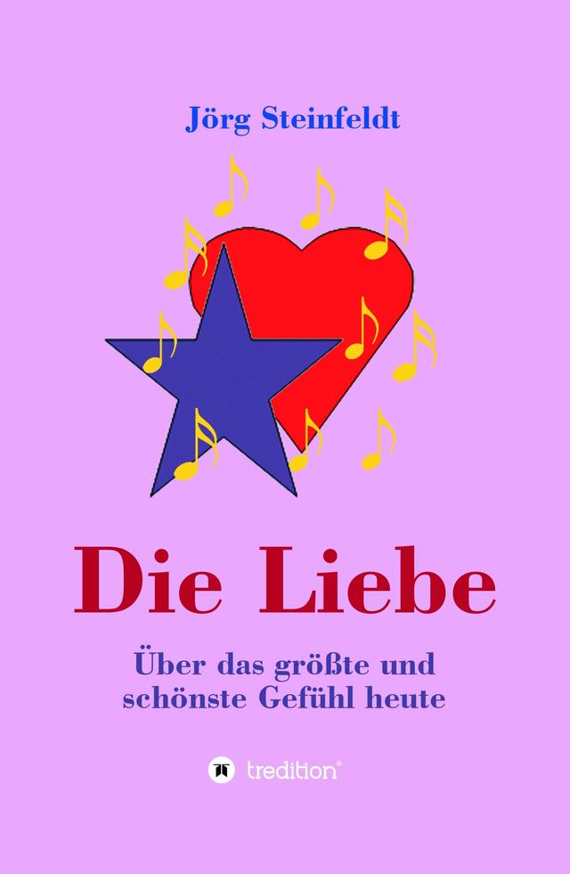 Die Liebe -Über das größte und schönste Gefühl heute on Productcaster.