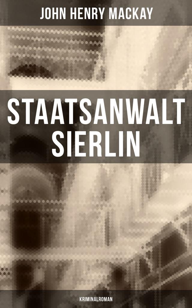 Staatsanwalt Sierlin: Kriminalroman on Productcaster.