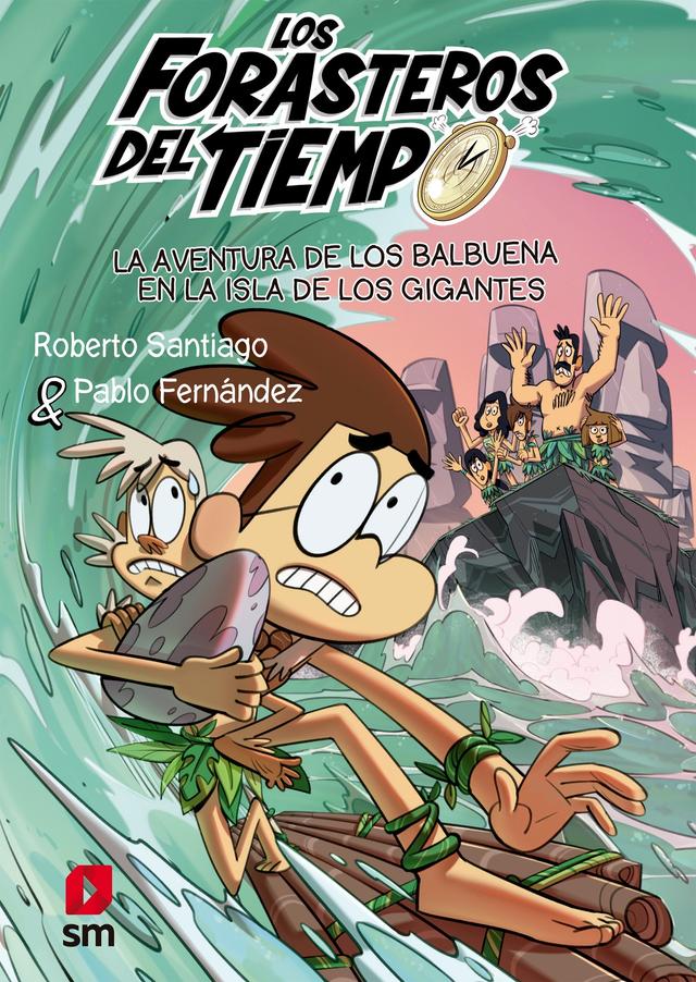 Forasteros del Tiempo 14. La aventura de los Balbuena en la isla de los gigantes on Productcaster.