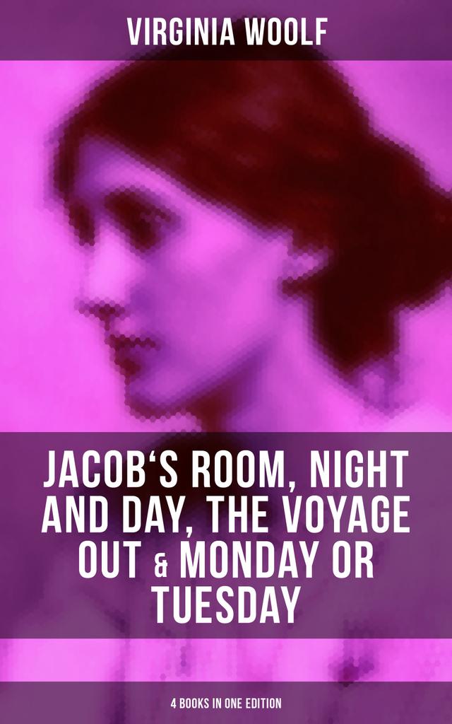 Virginia Woolf: Jacob's Room, Night and Day, The Voyage Out & Monday or Tuesday on Productcaster.