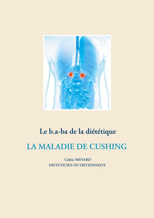 Le b.a-ba de la diététique pour la maladie de Cushing on Productcaster.