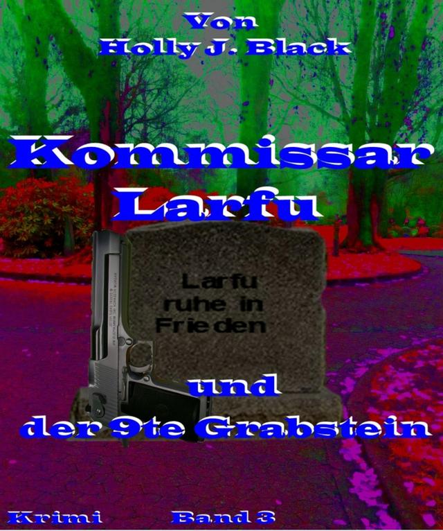 Kommissar Larfu und der 9te Grabstein on Productcaster.